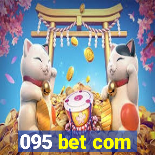 095 bet com